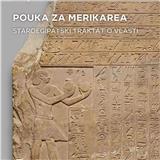 Pouka za Merikarea : staroegiptaski traktat o vlasti